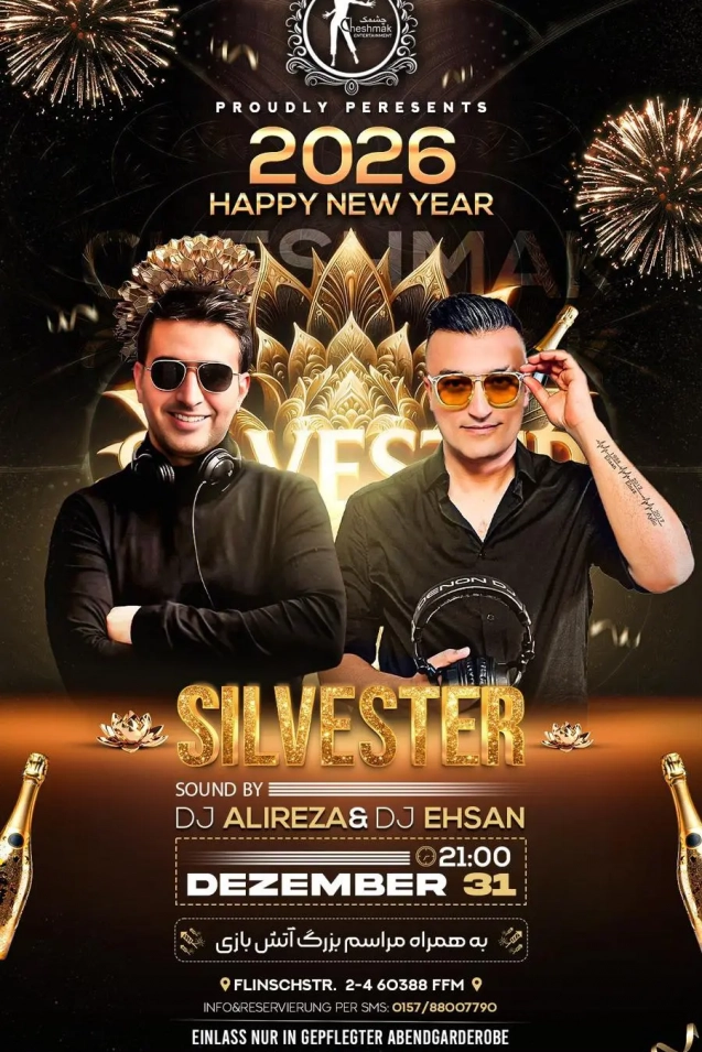 Persisch Party Irani Silvester 2026 in Frankfurt – Cheshmak Events mit DJ Ehsan und DJ Alireza, Jashn Sal No 31.12.2025, بزرگترین مهمانی ایرانی سال نو در فرانکفورت با موسیقی زنده و فضای گالا