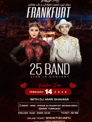 25 Band Live Concert in Frankfurt – Persian Valentines Day 2026 – DJ Amir Ghavami